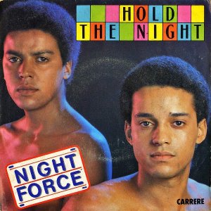 NIGHT FORCE / Hold The Night [7INCH]