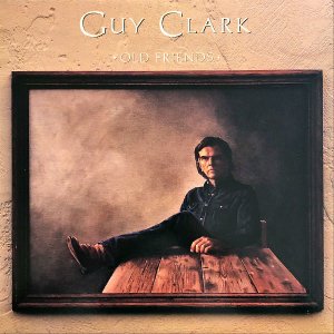 GUY CLARK / Old Friends [LP]
