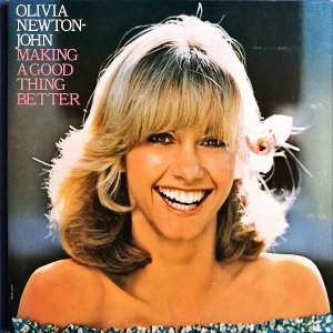 OLIVIA NEWTON-JOHN / Making A Good Thing Better [LP]