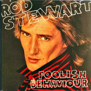 ROD STEWART / Foolish Behaviour [LP]