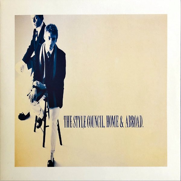 THE STYLE COUNCIL ザ・スタイル・カウンシル / Home u0026 Abroad ホーム・アンド・アブロード [LP] -  レコード通販オンラインショップ | GADGET / Disque.JP