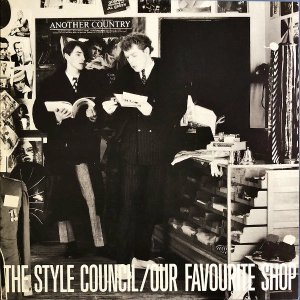 THE STYLE COUNCIL ザ・スタイル・カウンシル / Our Favourite Shop [LP]
