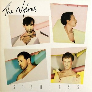THE NYLONS / Seamless [LP]