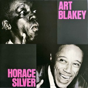 ART BLAKEY & HORACE SILVER アート・ブレイキー＆ホレス・シルヴァー / Art Blakey & Horace Silver [LP]