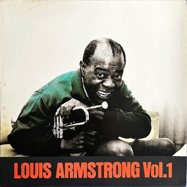 LOUIS ARMSTRONG ルイ・アームストロング / Louis Armstrong Vol.1 [LP 