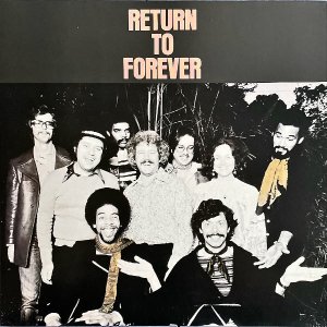 RETURN TO FOREVER ꥿󡦥ȥե / Return To Forever [LP]