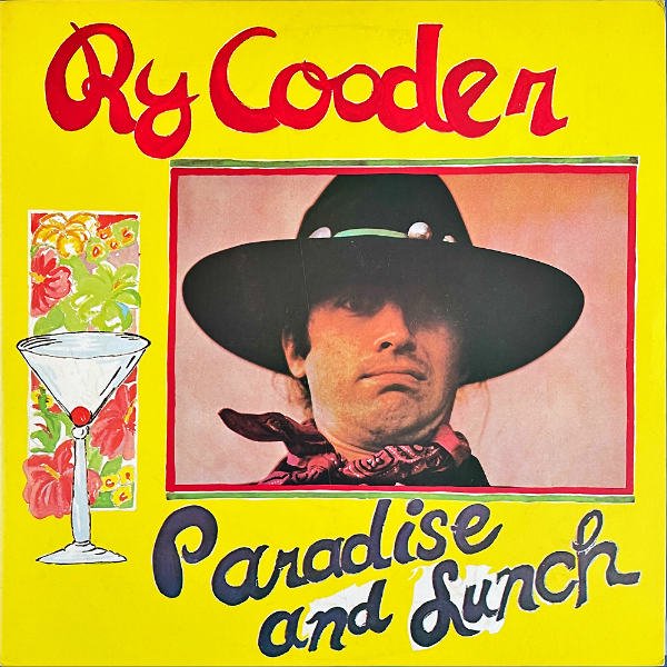 RY COODER ライ・クーダー / Paradise And Lunch [LP] - レコード通販