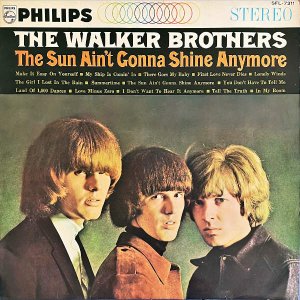 THE WALKER BROTHERS ֥饶 / The Sun Ain't Gonna Shine Anymore [LP]