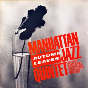 MANHATTAN JAZZ QUINTET ޥϥå󡦥㥺ƥå / Autumn Leaves [LP]