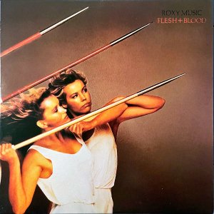 ROXY MUSIC ߥ塼å / Flesh + Blood [LP]