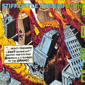 STIFF LITTLE FINGERS / At The Edge [7INCH]