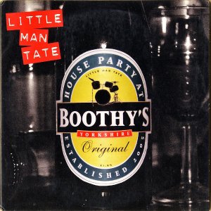 LITTLE MAN TATE / House Party Boothy's [7INCH]