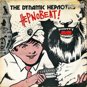 THE DYNAMIC HEPNOTICS / Hepnobeat [7INCH]