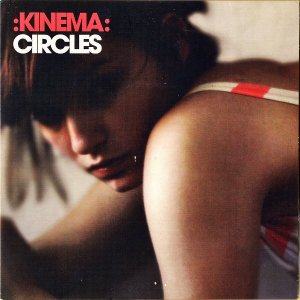 KINEMA / Circles [7INCH]
