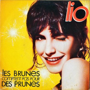 LIO / Les Brunes Comptent Pas Pour Des Prines [7INCH]