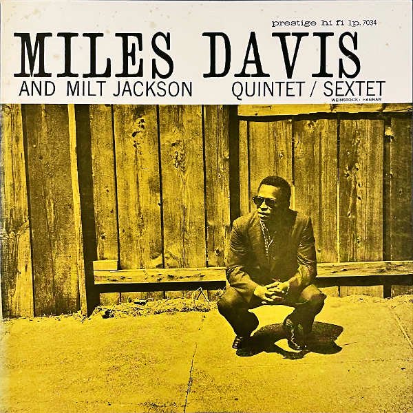 マイルス・デイビス Miles Davis and Milt Jackson Prestige 7034 黄黒