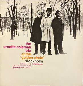 THE ORNETTE COLEMAN TRIO オーネット・コールマン / At The Golden Circle Stockholm [LP]