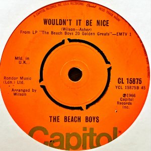 THE BEACH BOYS / Wouldn't It Be Nice [7INCH]