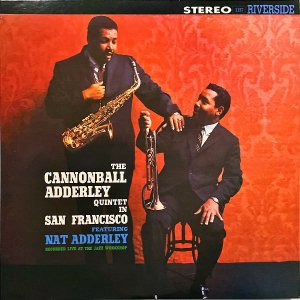 THE CANNONBALL ADDERLEY QUINTET Υܡ롦쥤ƥå / In San Francisco [LP]