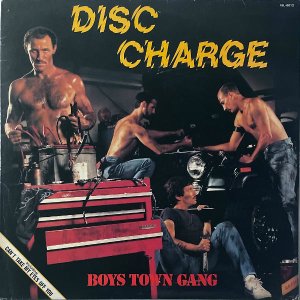 BOYS TOWN GANG ܡ󡦥 / Disc Charge [LP]