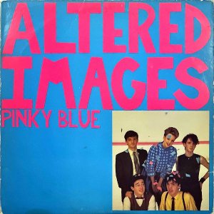 ALTERED IMAGES / Pinky Blue [LP]