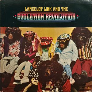 LANCELOT LINK AND THE EVOLUTION REVOLUTION / Lancelot Link And The Evolution Revolution [LP]