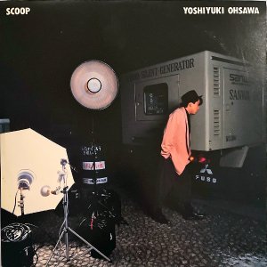 ֹ OHSAWA YOSHIYUKI / Scoop [LP]