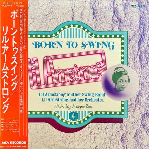 LIL ARMSTRONG リル・アームストロング / Born To Swing [LP]