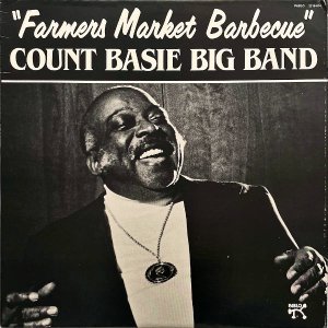 COUNT BASIE BIG BAND / Farmers Market Barbecue [LP]