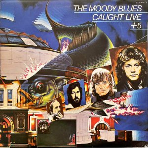 THE MOODY BLUES / Caught Live +5 [LP]