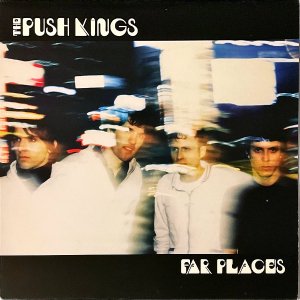 THE PUSH KINGS / Far Places [LP]
