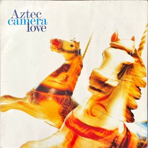 AZTEC CAMERA / Love [LP]