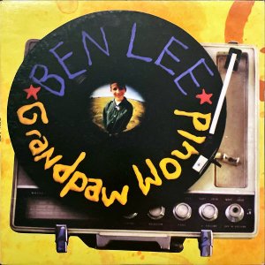 BEN LEE / Grandpaw Would [LP]