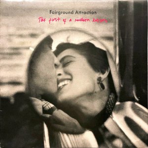 FAIRGROUND ATTRACTION / My First Of A Million Kisses [LP]