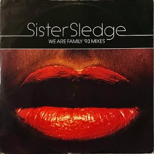 SISTER SLEDGE / We Are Family 93 Mixes [12INCH]