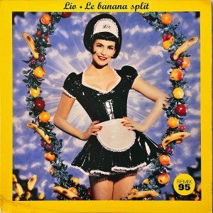 LIO / Le Banana Split Remix 95 [12INCH]