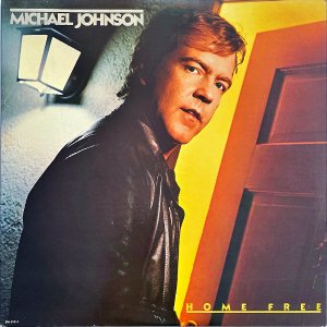 MICHAEL JOHNSON / Home Free [LP]