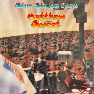 MATTHEW SWEET / Blue Sky On Mars [LP]