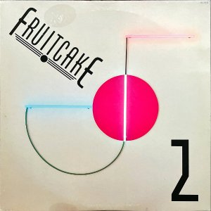 FRUITCAKE / Fruitcake 2 [LP]