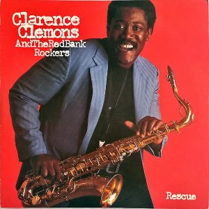 CLARENCE CLEMONS AND THE RED BANK ROCKERS 󥹡 / Rescue [LP]