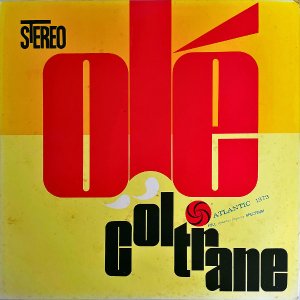 JOHN COLTRANE 󡦥ȥ졼 / Ole Coltrane  [LP]