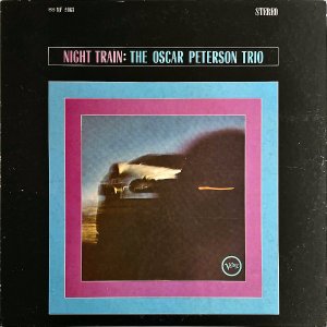 THE OSCAR PETERSON TRIO ԡ󡦥ȥꥪ / Night Train ʥȡȥ쥤 [LP]