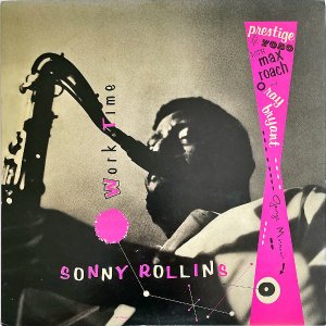 SONNY ROLLINS ˡ / Worktime  [LP]