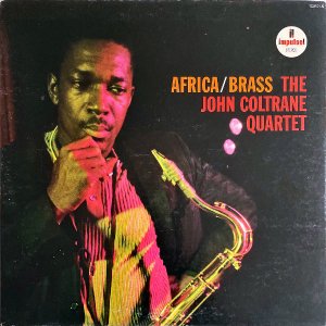 THE JOHN COLTRANE QUARTET 󡦥ȥ졼󡦥ƥå / Africa Brass եꥫ ֥饹 [LP]