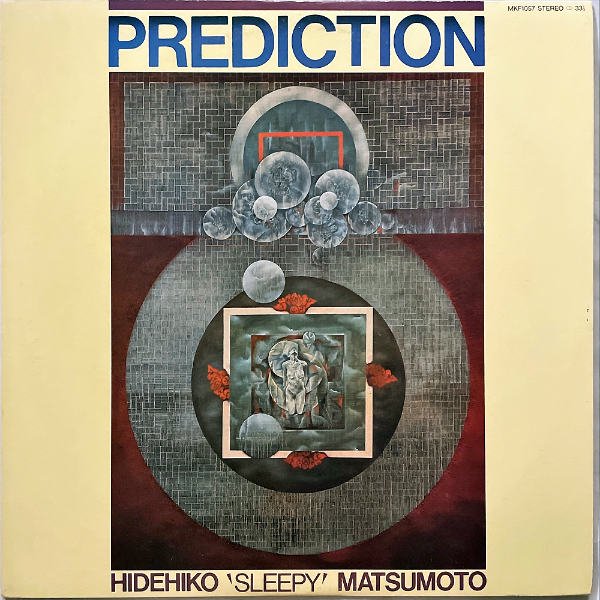 松本英彦 HIDEIHIKO SLEEPY MATSUMOTO / 風紀行 Prediction [LP 