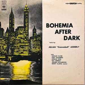 KENNY CLARKE, CANNONBALL ADDERLEY ˡ顼,Υܡ롦쥤 / Bohemia After Dark ܥإߥ󡦥ե [LP]