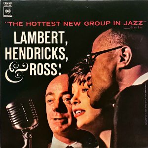 LAMBERT HENDRICKS & ROSS Сȡإɥå / The Hottest New Group In Jazz [LP]