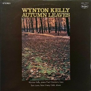 WYNTON KELLY ȥ󡦥꡼ / Autumn Leaves  [LP]