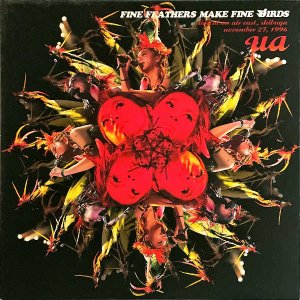 UA  / Fine Feathers Make Fine Birds [LP]