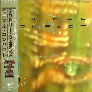 MINIMAL COMPACT ミニマル・コンパクト / Deadly Wrapons デッドリー・ウェポンズ [LP]